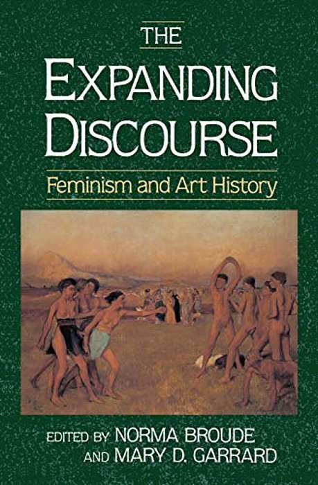 The Expanding Discourse: Feminism And Art History-..