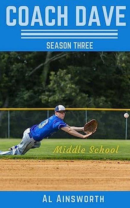 Coach Dave Season Three: Middle School-..