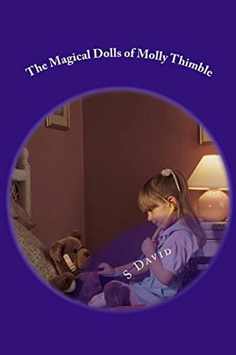 The Magical Dolls Of Molly Thimble-..