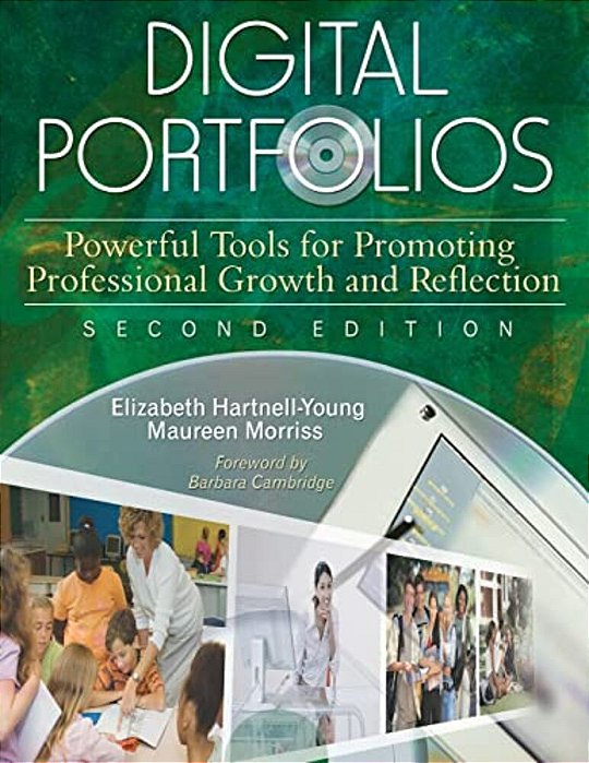 Digital Portfolios: Powerful Tools For Promoting Professional Growth And Reflection-..