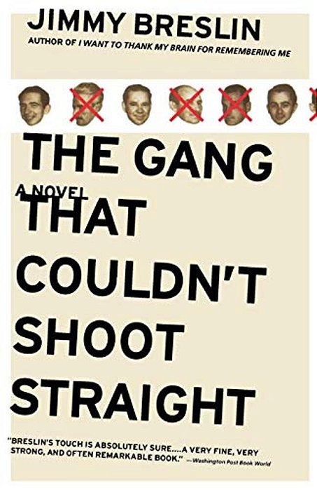 The Gang That Couldn't Shoot Straight-..