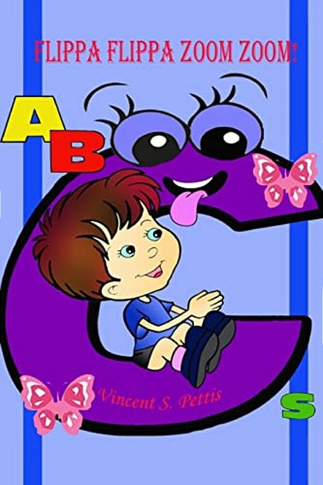 Flippa Flippa Zoom Zoom!: Abcs (Color Edition)-..