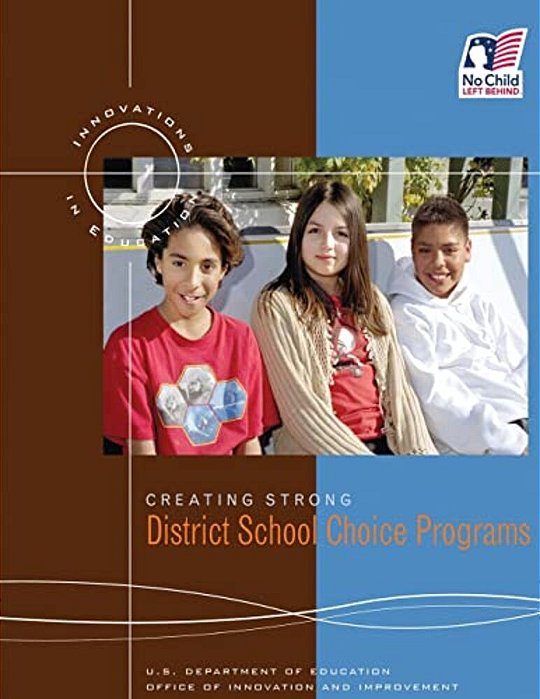 Creating Strong District School Choice Programs-..