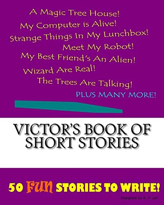 Victor's Book Of Short Stories-..