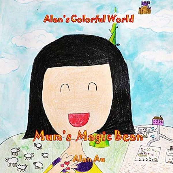 Mum's Magic Bean: Alan's Colorful World-..