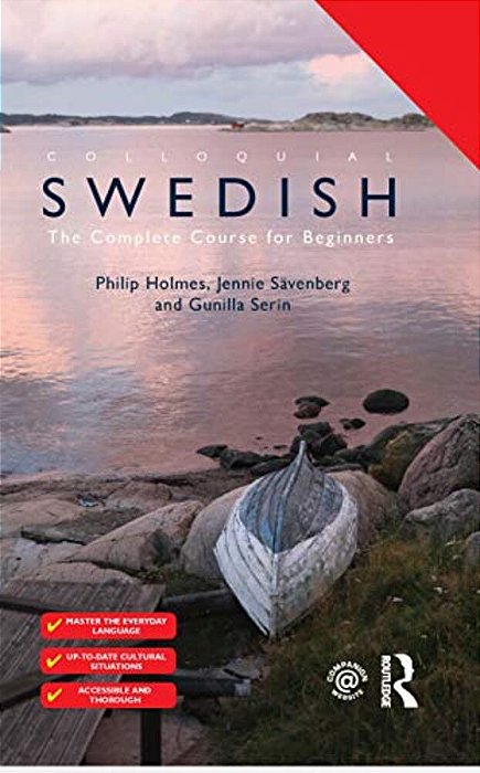 Colloquial Swedish: The Complete Course For Beginners-..
