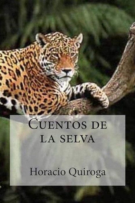 Cuentos De La Selva-..