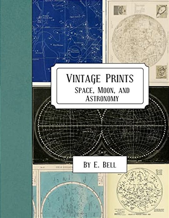 Vintage Prints: Space, Moon, And Astronomy-..