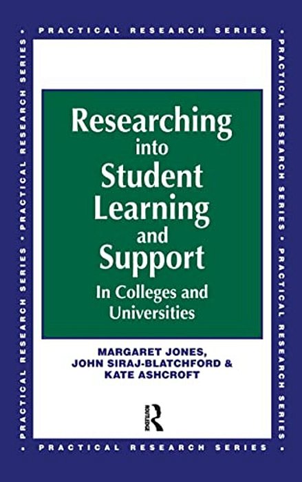Researching Into Student Learning And Support In Colleges And Universities-..