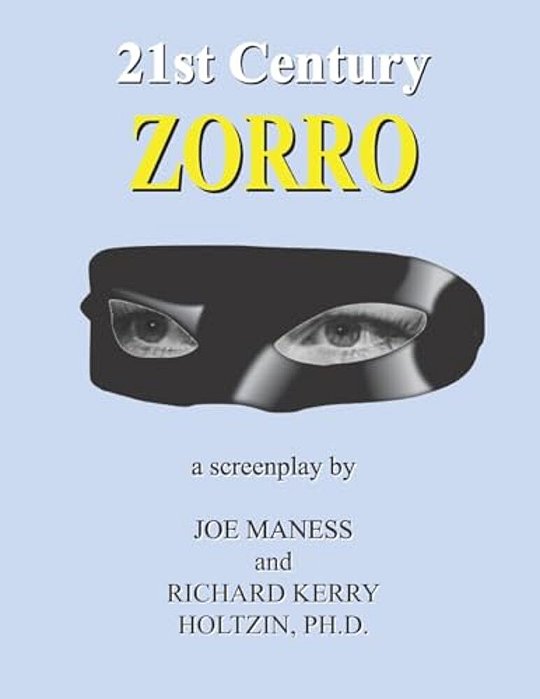 21St Century Zorro: The Screenplay-..