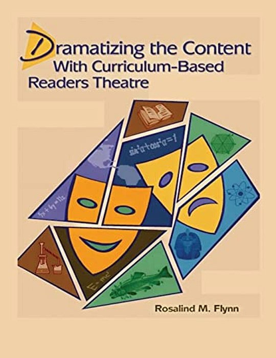 Dramatizing The Content With Curriculum-Based Readers Theatre-..