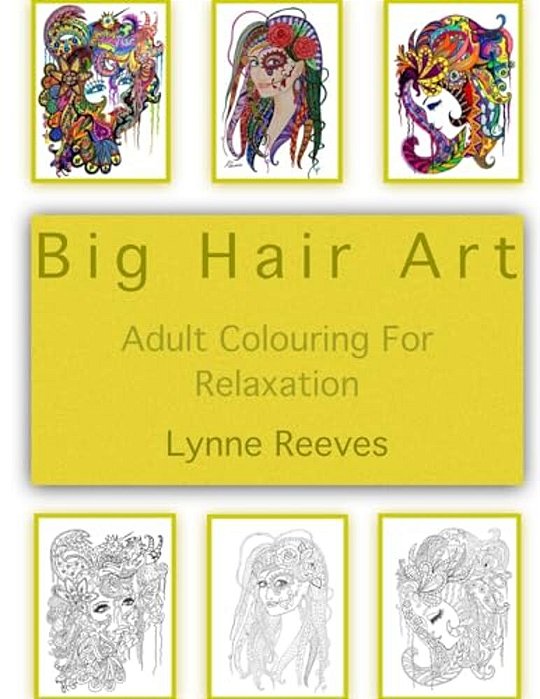 Big Hair Art: Adult Colour Therapy-..