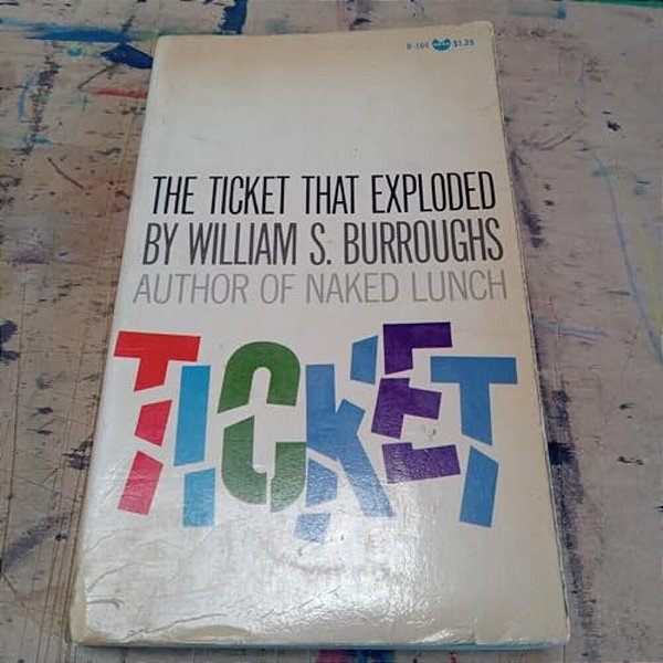 The Ticket That Exploded: The Restored Text-..