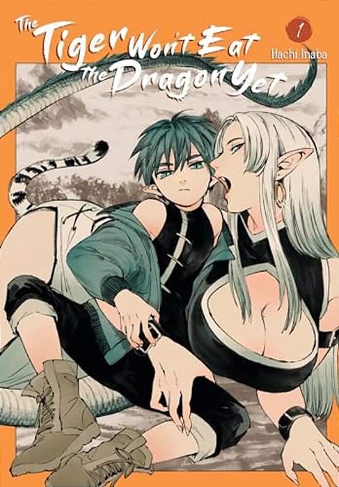 The Tiger Won't Eat The Dragon Yet, Vol. 1-..