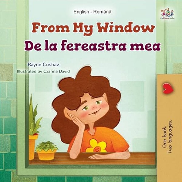 From My Window (English Romanian Bilingual Kids Book)-..