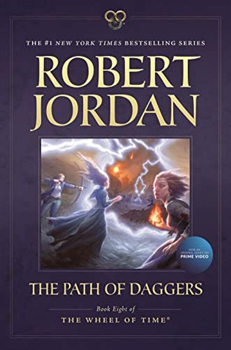 The Path Of Daggers: Book Eight Of 'The Wheel Of Time'-..