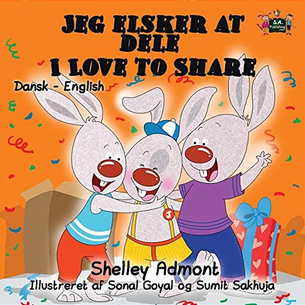 Jeg Elsker At Dele- I Love To Share: Danish English Bilingual Edition-..