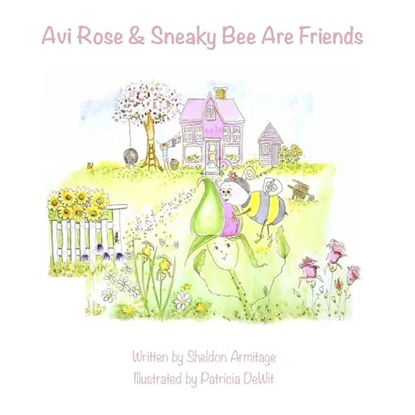 Avi Rose And Sneaky Bee Are Friends-..