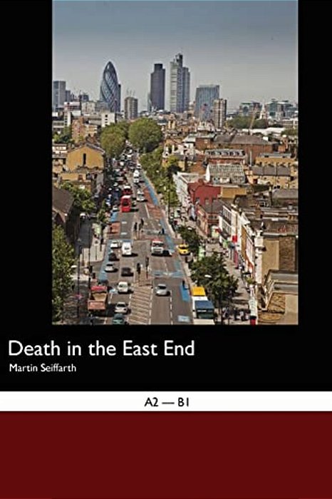 English Easy Reader: Death In The East End-..