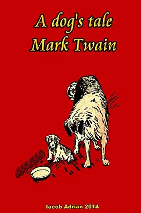 A Dog's Tale Mark Twain-..