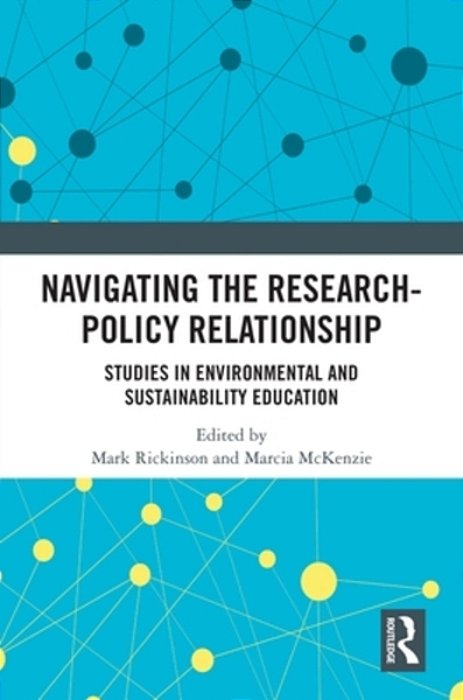 Navigating The Research-Policy Relationship: Studies In Environmental And Sustainability Education-..