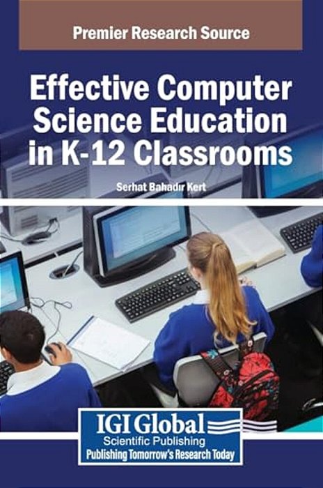 Effective Computer Science Education In K-12 Classrooms-..