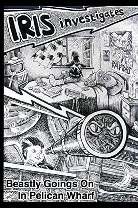 Iris Investigates: Beastly Goings On In Pelican Wharf-..