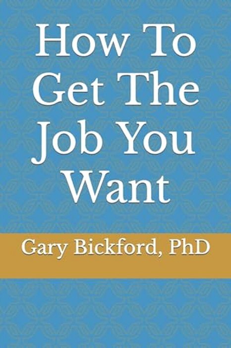 How To Get The Job You Want-..