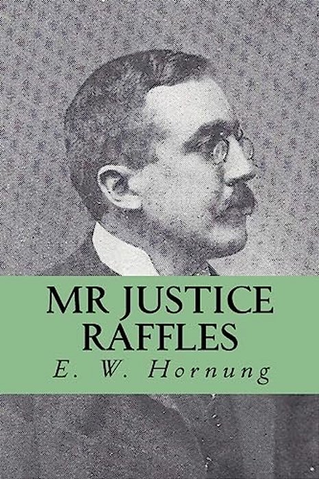 Mr Justice Raffles-..
