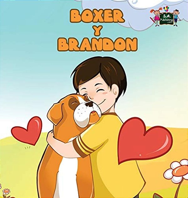 Boxer Y Brandon: Boxer And Brandon (Spanish Edition)-..