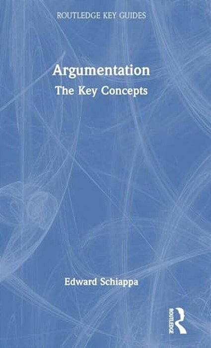 Argumentation: The Key Concepts-..