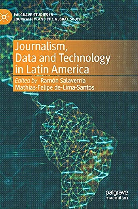 Journalism, Data And Technology In Latin America-..