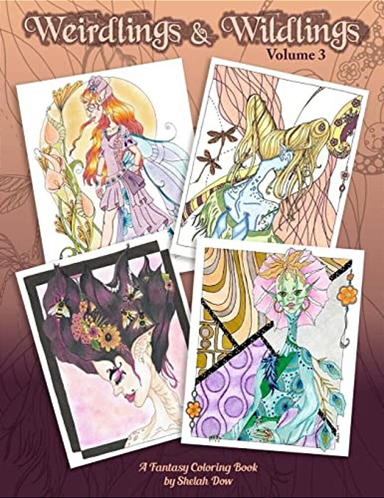 Weirdlings And Wildlings - Volume 3: A Fantasy Coloring Book-..
