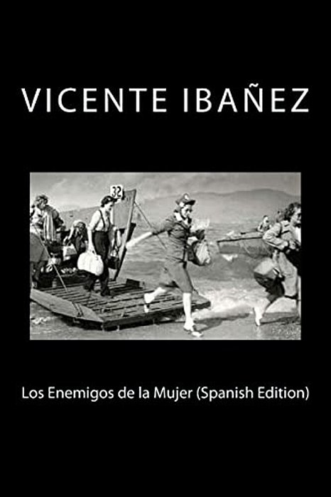 Los Enemigos De La Mujer (Spanish Edition)-..
