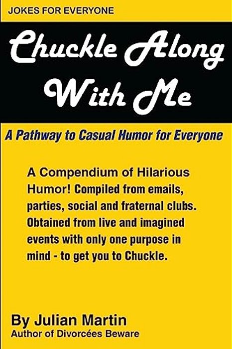 Chuckle Along With Me: A Pathway To Casual Hunor For Everyone-..