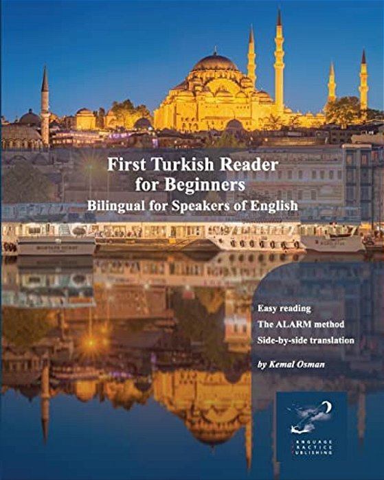 First Turkish Reader For Beginners: Bilingual For Speakers Of English-..
