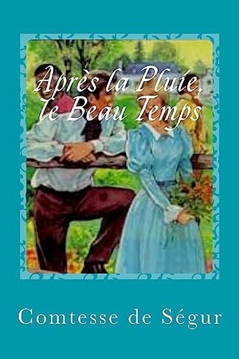 Après La Pluie, Le Beau Temps-..