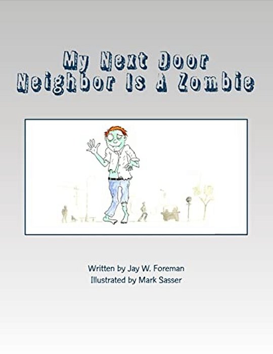 My Next Door Neighbor Is A Zombie-..