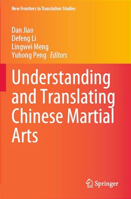 Understanding And Translating Chinese Martial Arts-..