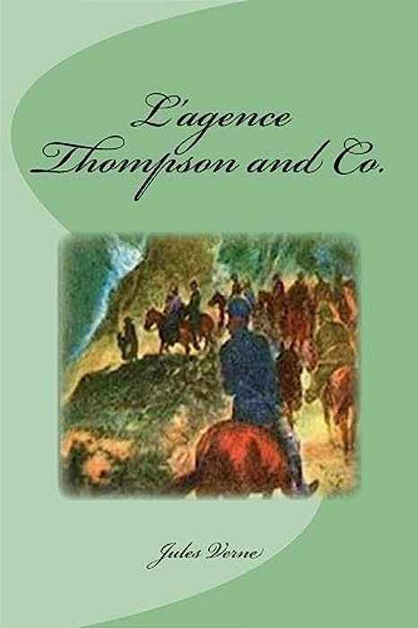 L'Agence Thompson And Co. -..