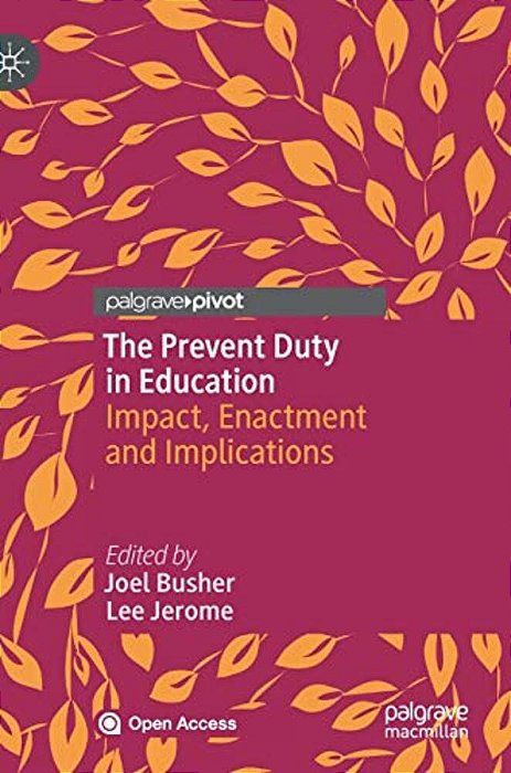 The Prevent Duty In Education: Impact, Enactment And Implications-..