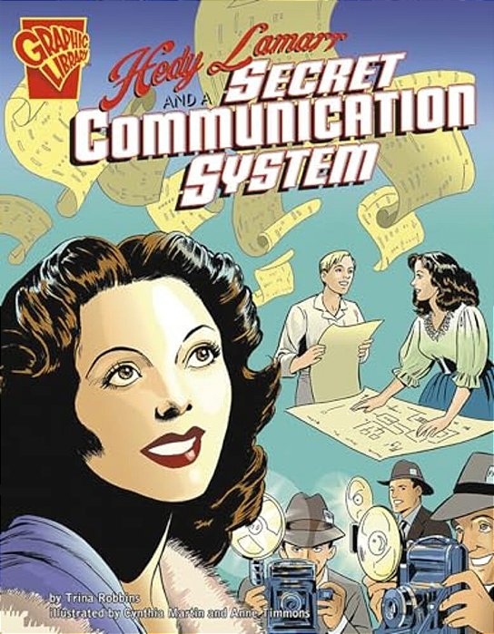 Hedy Lamarr And A Secret Communication System-..