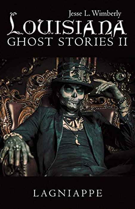 Louisiana Ghost Stories II: Lagniappe-..