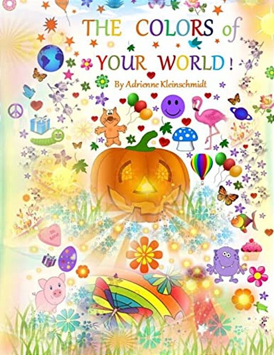 The Colors Of Your World!-..