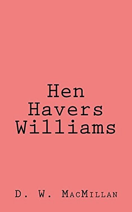Hen Havers Williams-..
