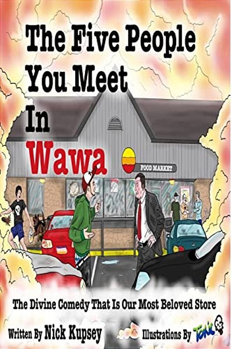 The Five People You Meet In Wawa-..