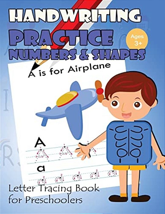 Handwriting Practice Numbers And Shapes: Letter Tracing Book For Preschoolers-..