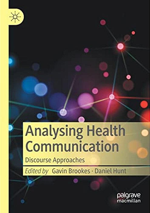Analysing Health Communication: Discourse Approaches-..