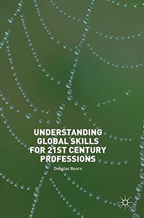 Understanding Global Skills For 21St Century Professions-..