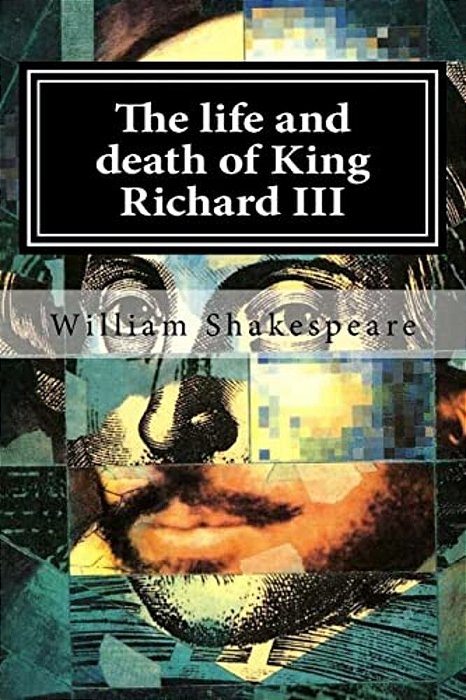 The Life And Death Of King Richard III-..